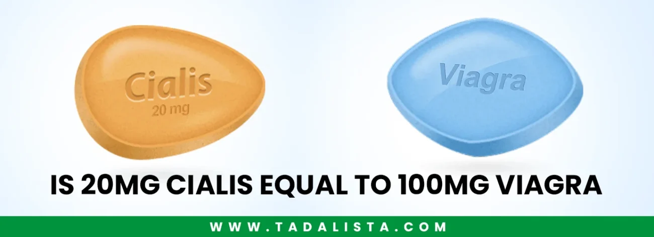 Is 20mg Cialis Equal to 100mg Viagra