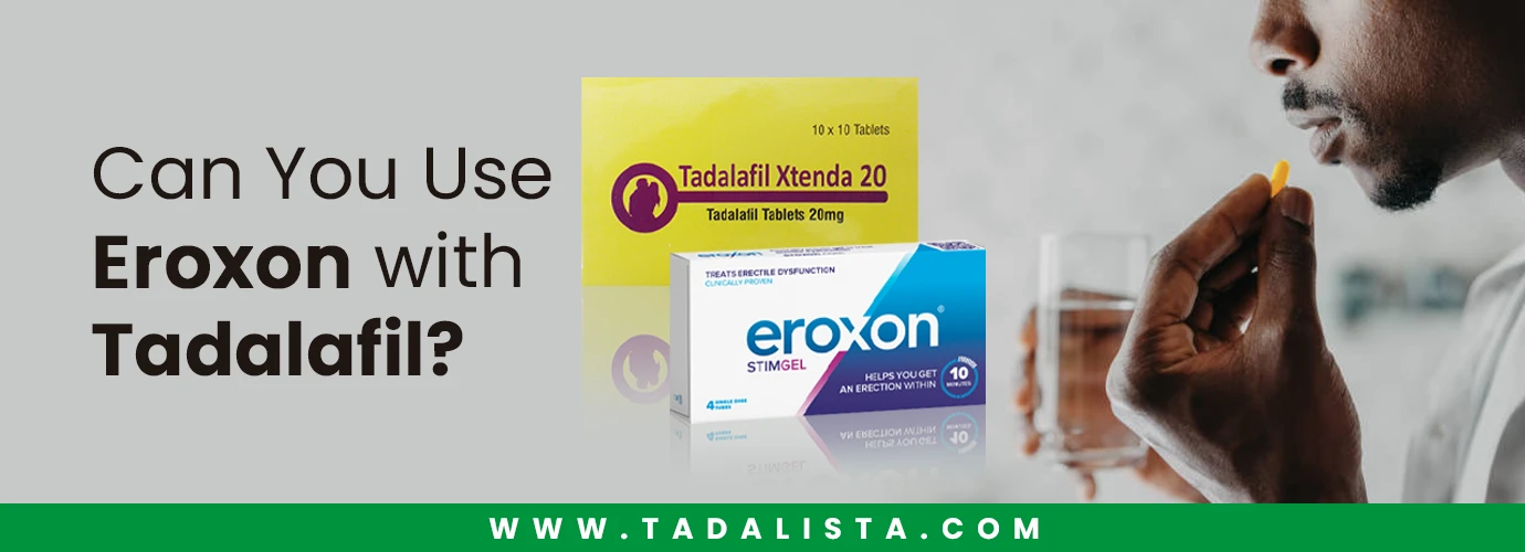 Can You Use Eroxon with Tadalafil