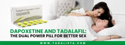 Dapoxetine and Tadalafil