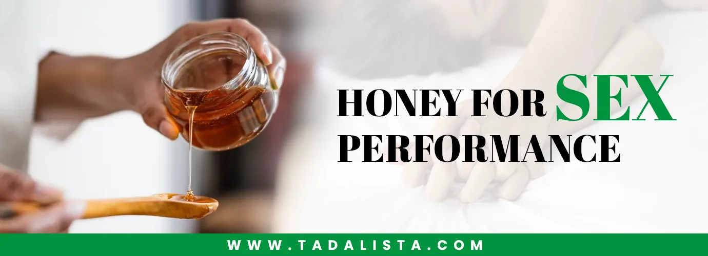 Honey for Sex Performance