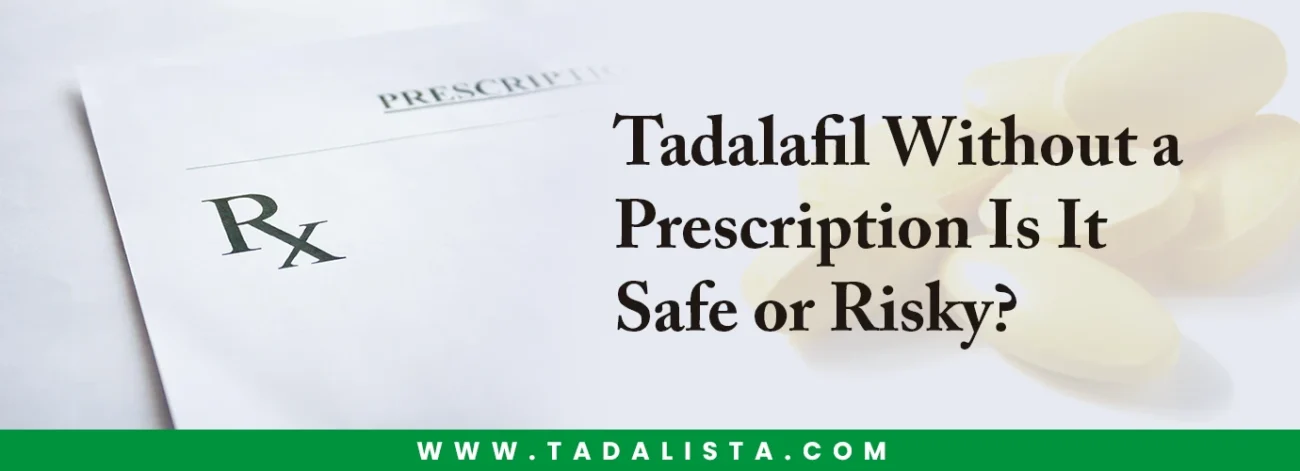 Tadalafil Without a Prescription