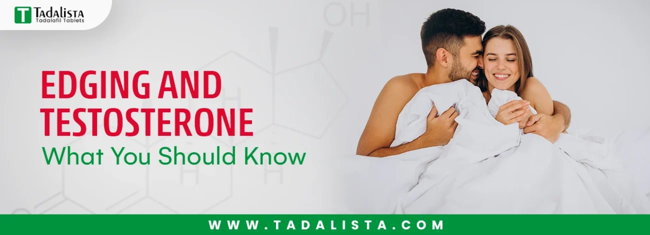Edging and Testosterone
