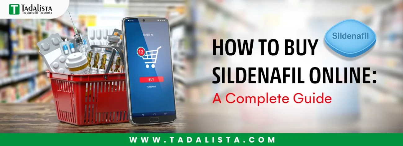 How to Buy Sildenafil Online