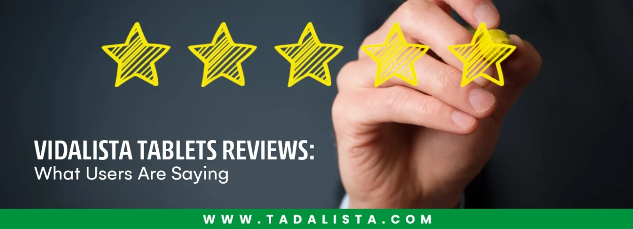 Vidalista Tablets Reviews