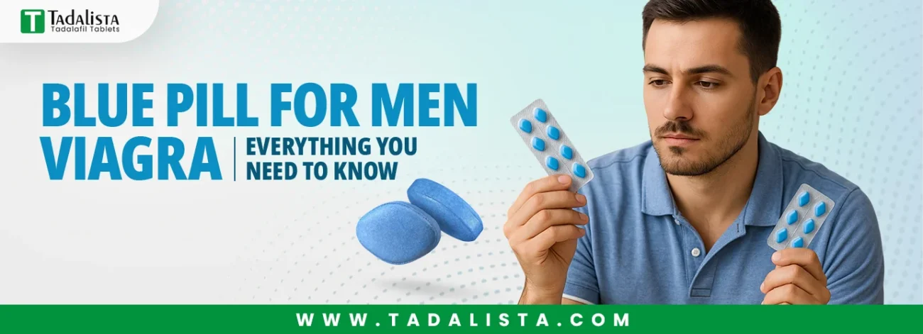Blue Pill for Men (Viagra)