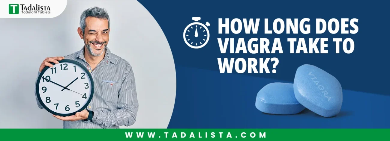 How Long Does Viagra Take to Work?