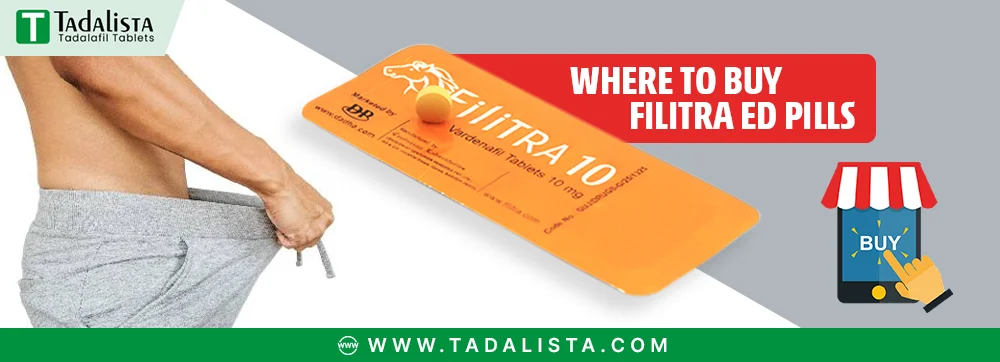 Where to Buy Filitra ED Pills