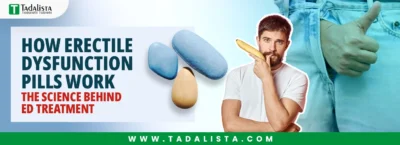 How Erectile Dysfunction Pills Work