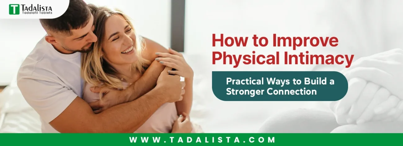 How to Improve Physical Intimacy