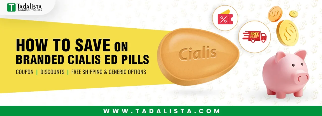 How to Save on Branded Cialis ED Pills