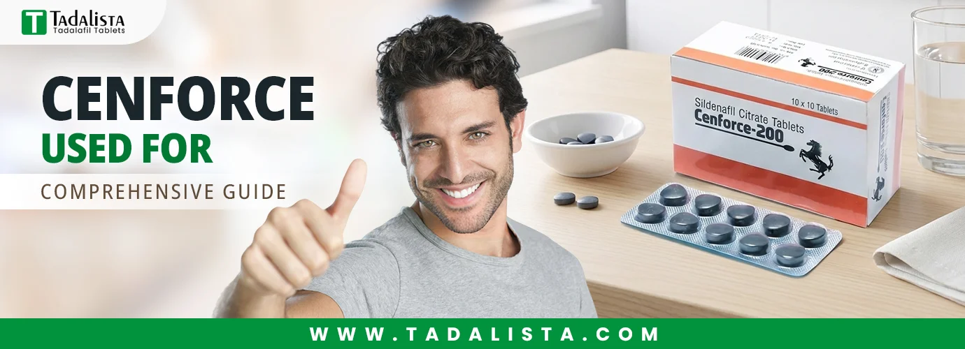 Cenforce Used For