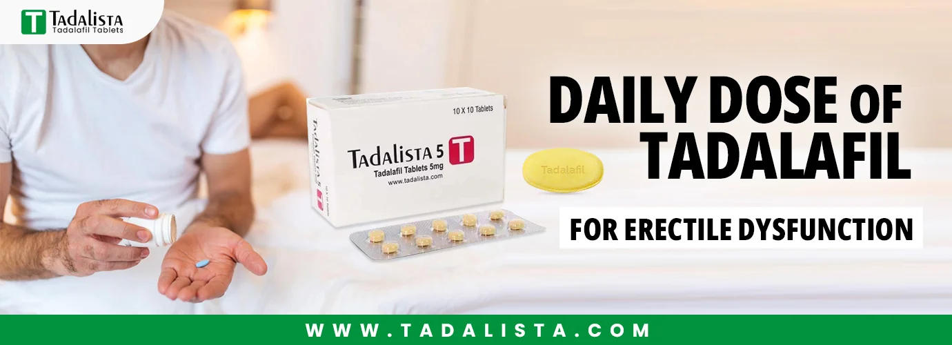 Daily Dose of Tadalafil for Erectile Dysfunction