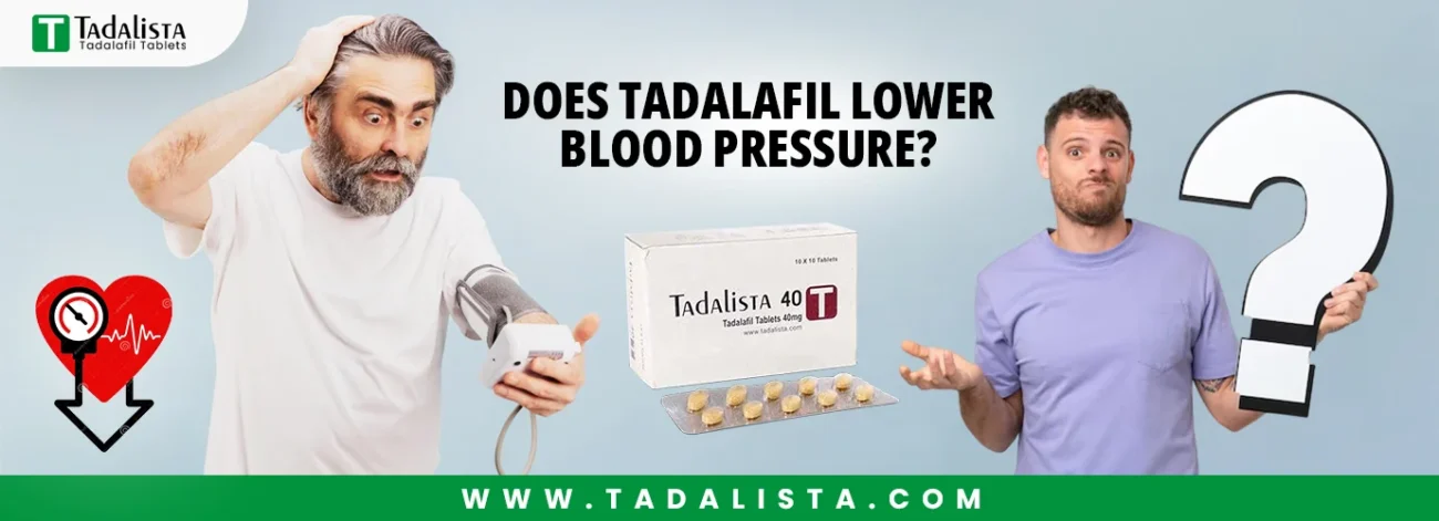 Does Tadalafil Lower Blood Pressure