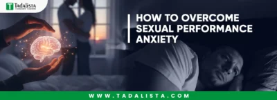 How to Overcome Sexual Performance Anxiety
