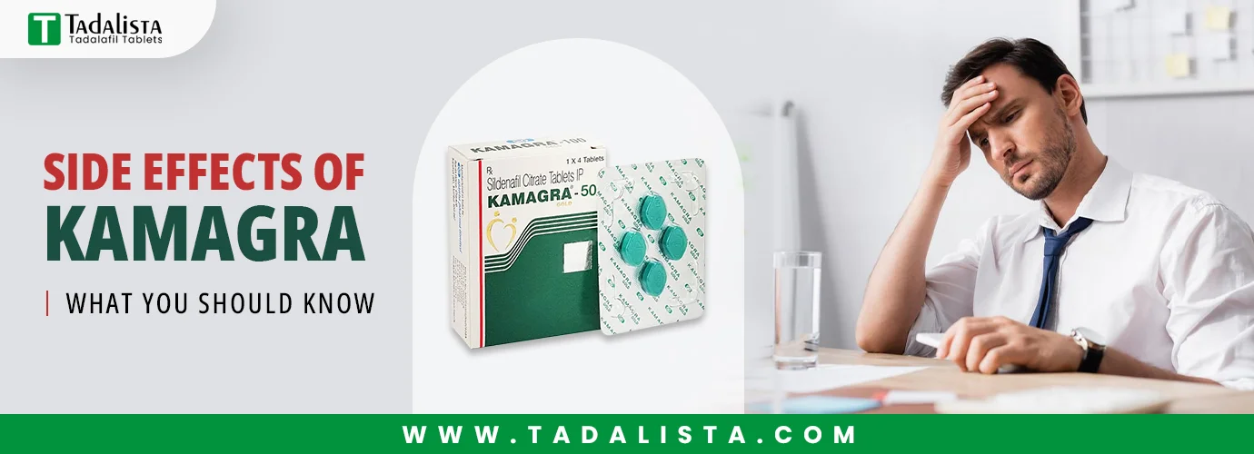 Side Effects of Kamagra