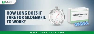 How Long Does It Take for Sildenafil to Work